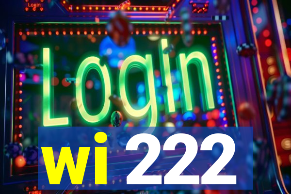 wi 222